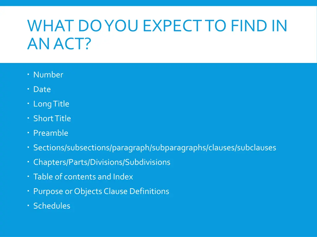 what do you expect to find in an act