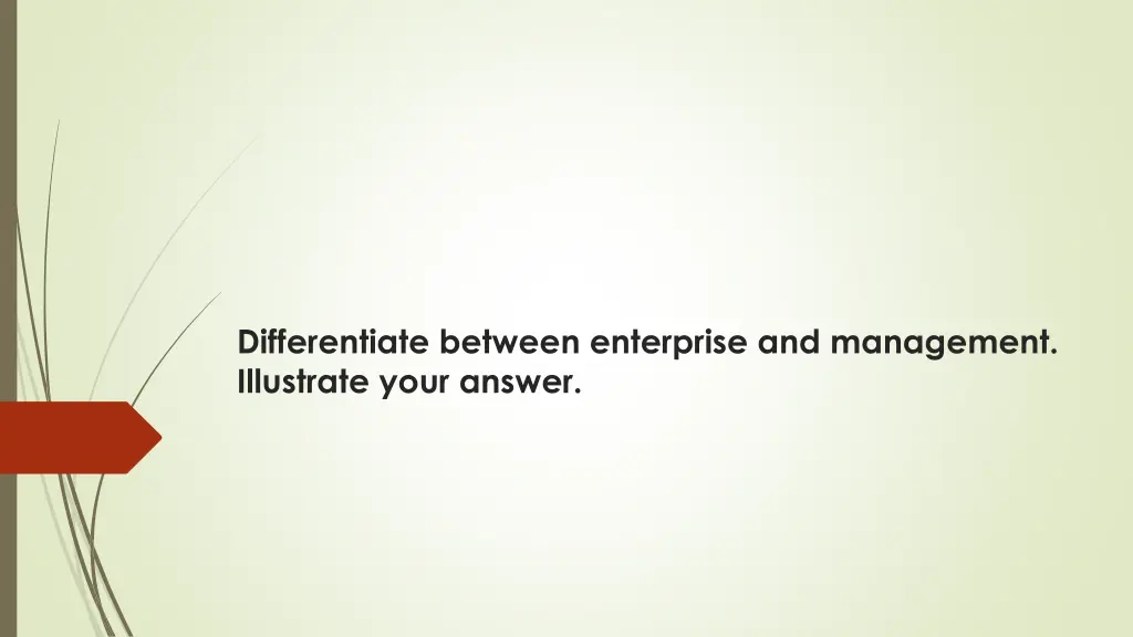 differentiate between enterprise and management 1