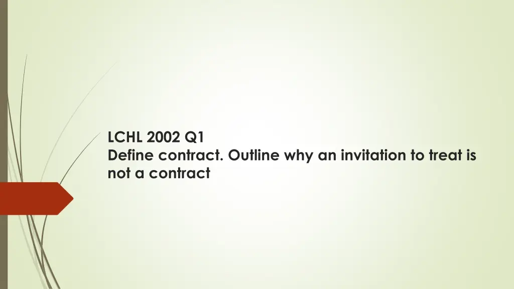 lchl 2002 q1 define contract outline