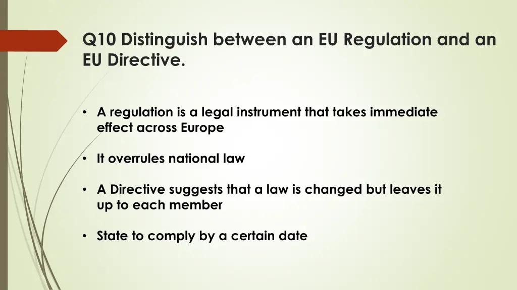 q10 distinguish between an eu regulation