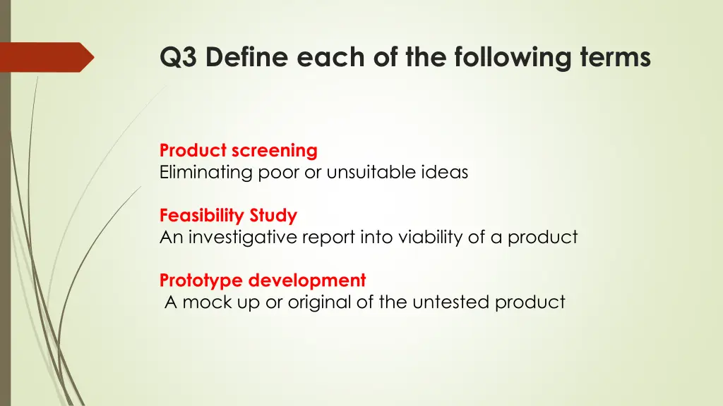 q3 define each of the following terms