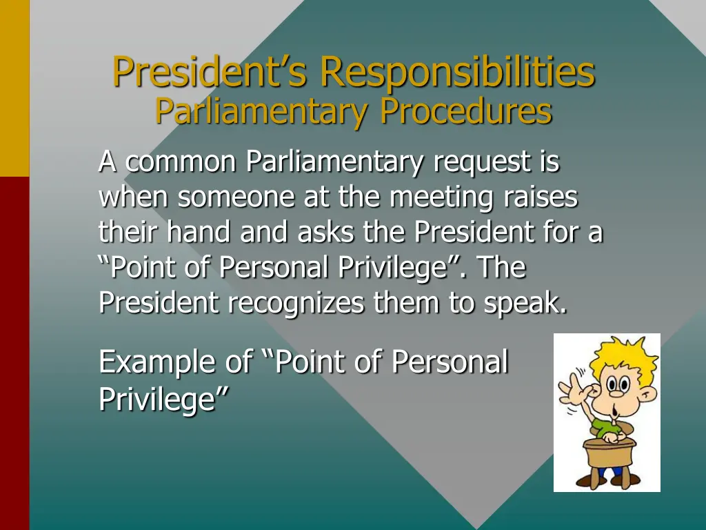 president s responsibilities parliamentary 1