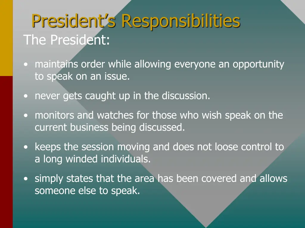 president s responsibilities the president