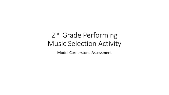 2 nd grade performing music selection activity