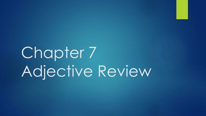 chapter 7 adjective review