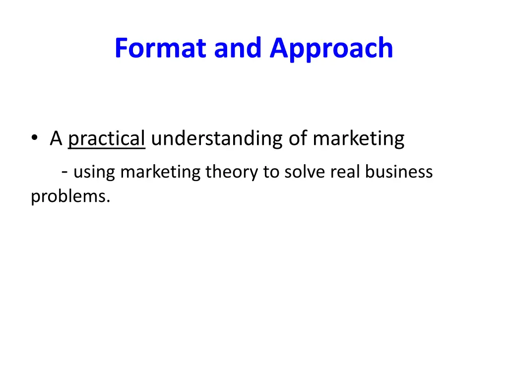 format and approach 1