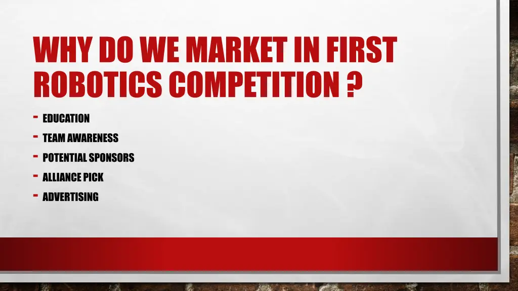 why do we market in first robotics competition