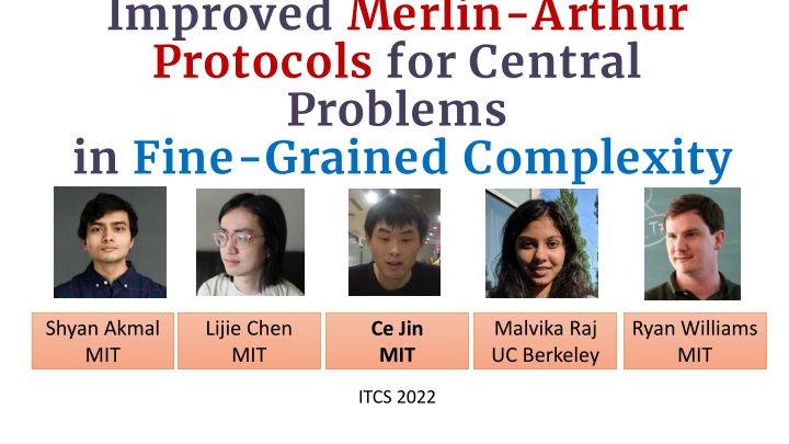 improved merlin arthur protocols for central