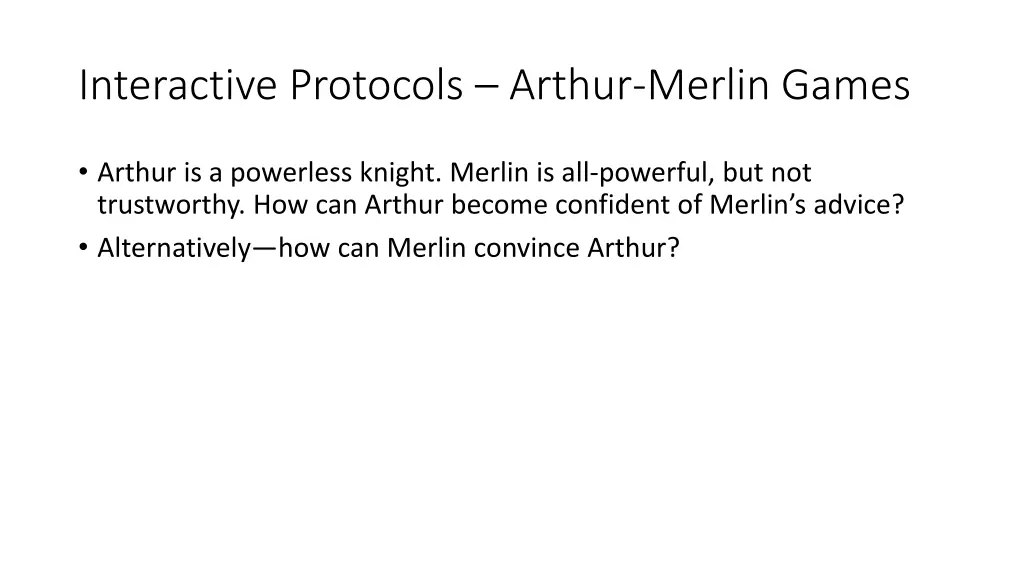 interactive protocols arthur merlin games