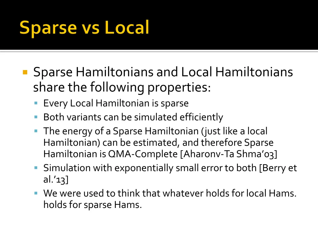 sparse hamiltonians and local hamiltonians share