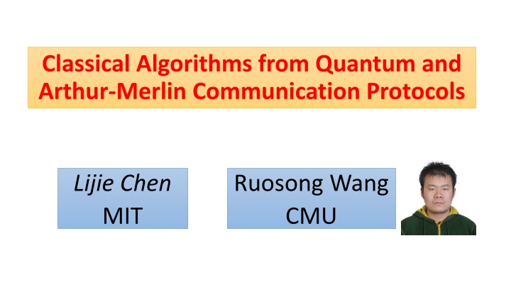 classical algorithms from quantum and arthur