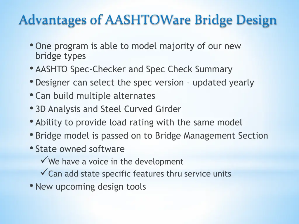 advantages of aashtoware bridge design