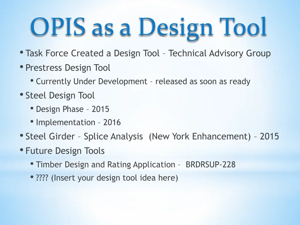 opis as a design tool task force created a design