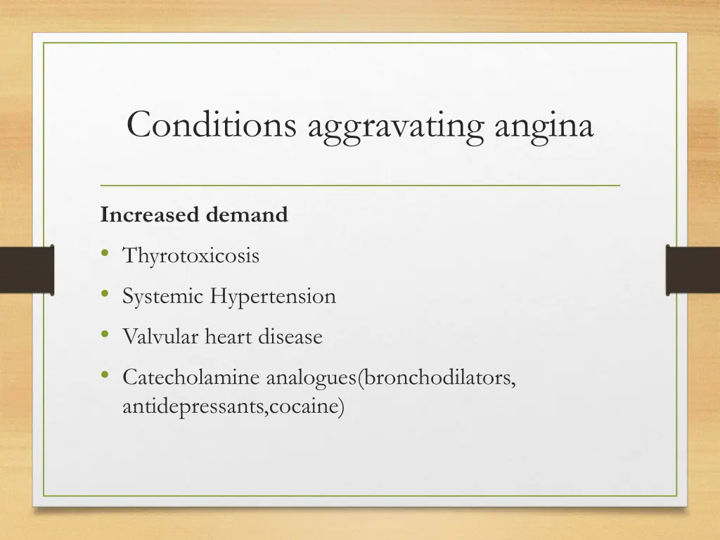 conditions aggravating angina