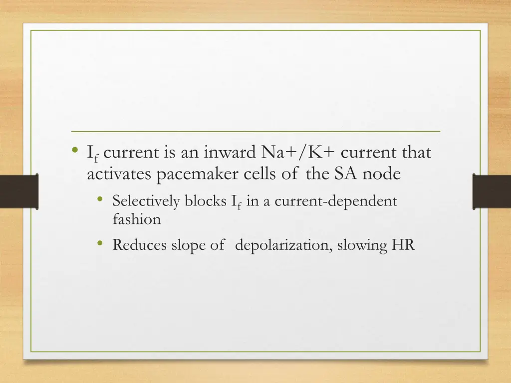 i f current is an inward na k current that