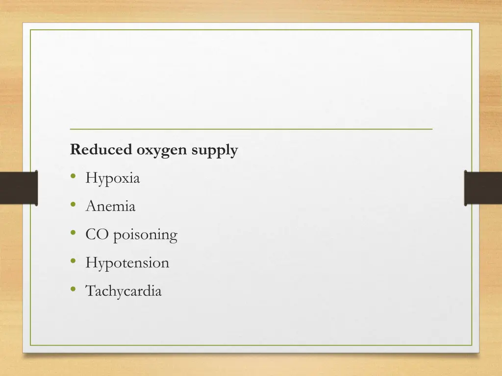 reduced oxygen supply hypoxia anemia co poisoning