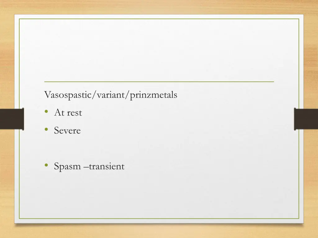 vasospastic variant prinzmetals at rest severe