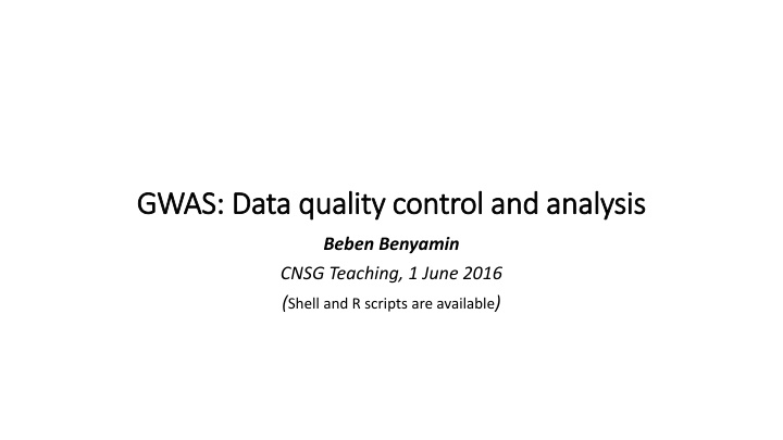 gwas data quality control and analysis gwas data