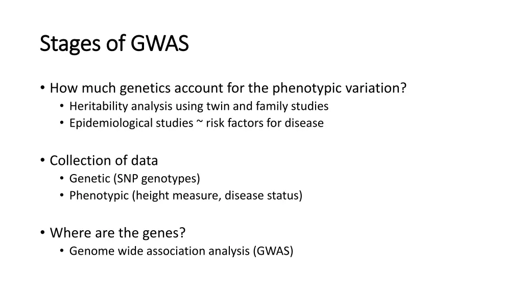 stages of gwas stages of gwas