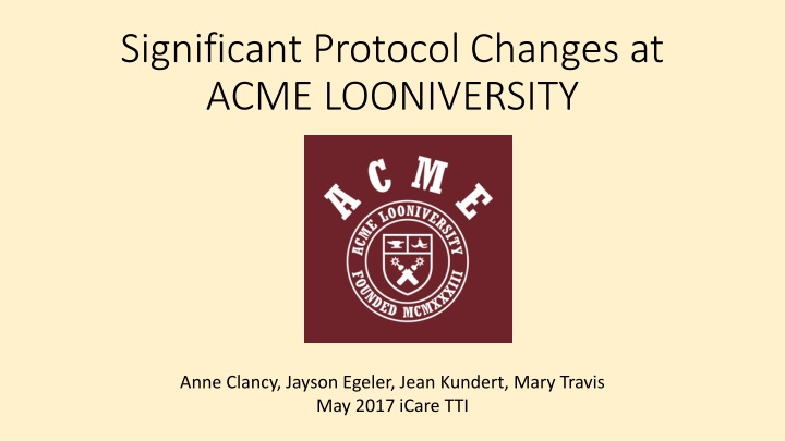 significant protocol changes at acme looniversity