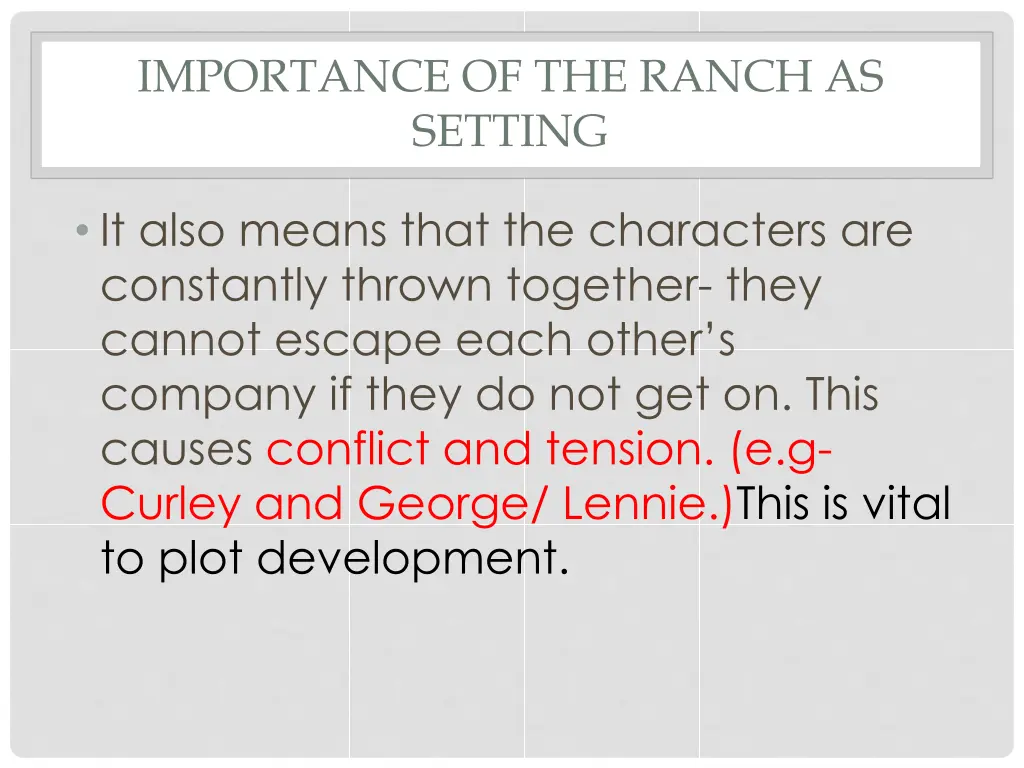 importance of the ranch as setting 1