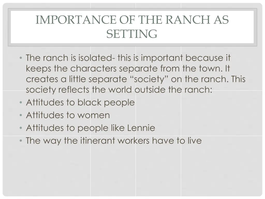 importance of the ranch as setting