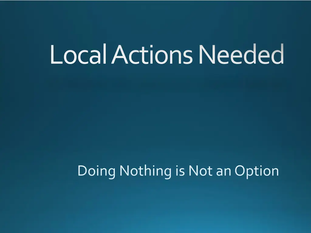 local actions needed