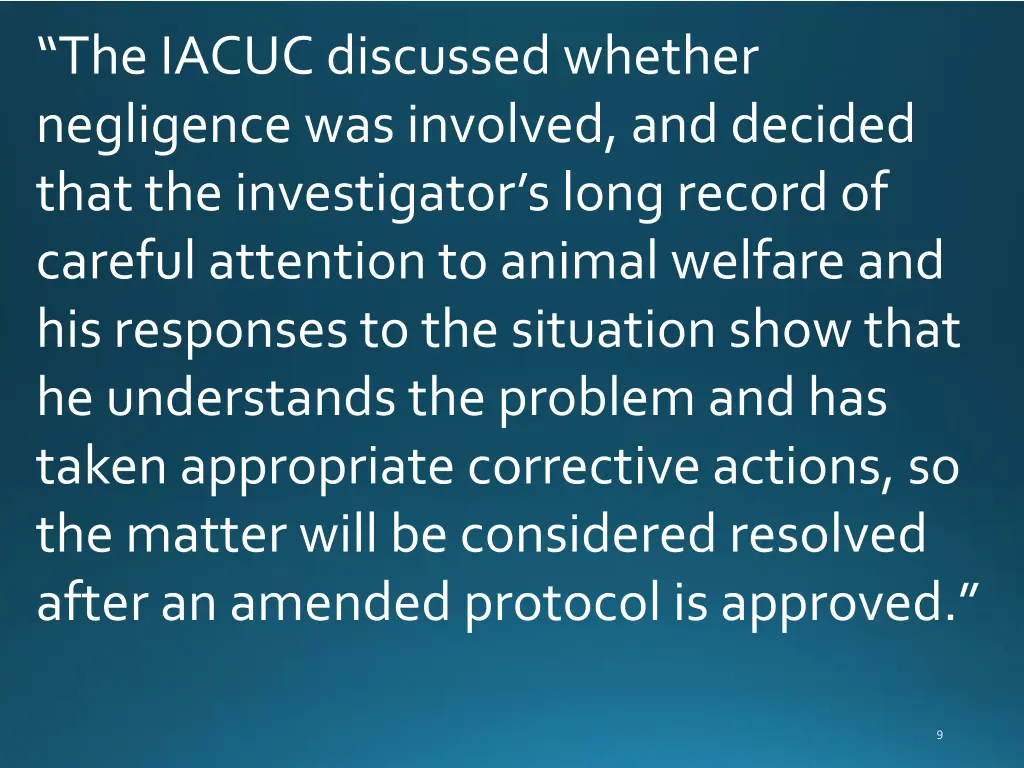 the iacuc discussed whether negligence