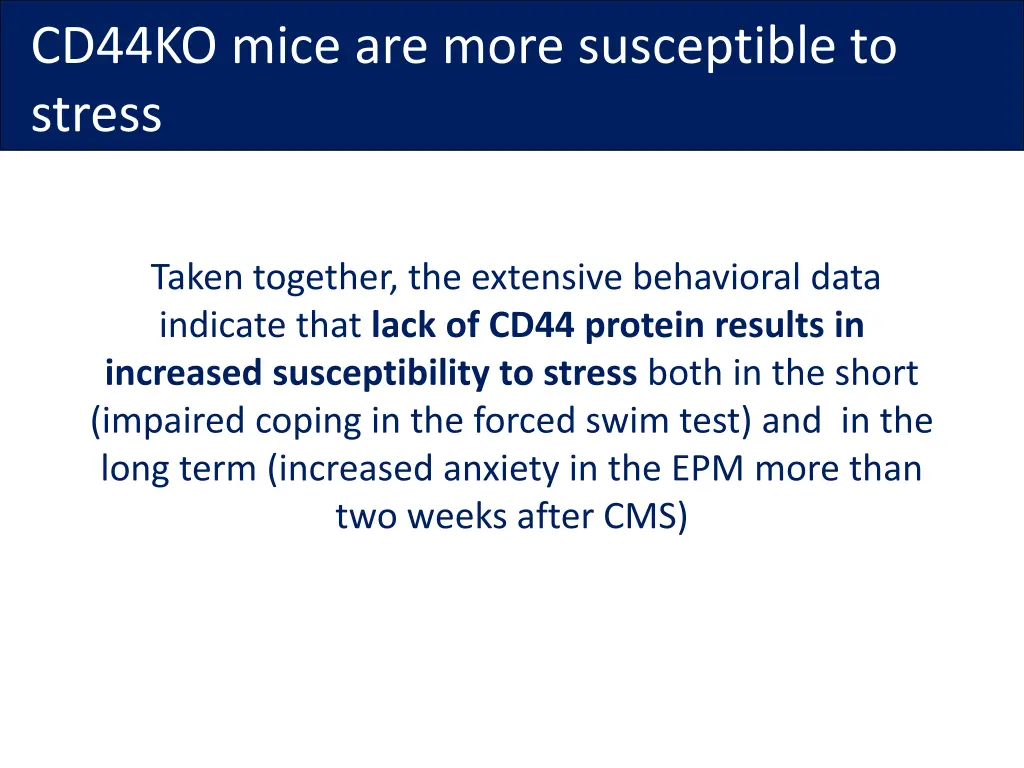 cd44ko mice are more susceptible to stress