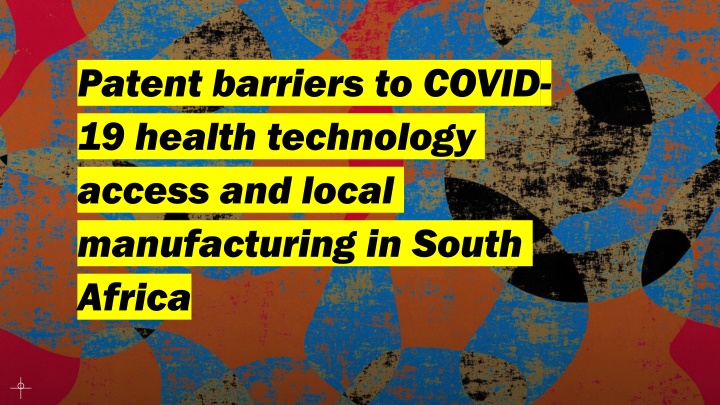 patent barriers to covid 19 health technology