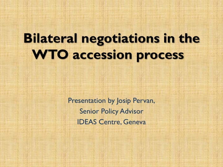 bilateral negotiations in the wto accession