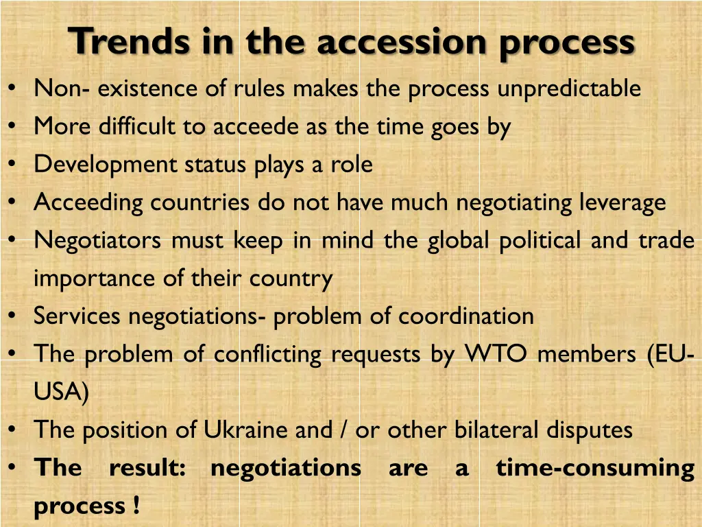 trends in the accession process non existence