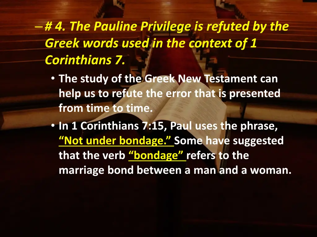 4 the pauline privilege is refuted by the greek