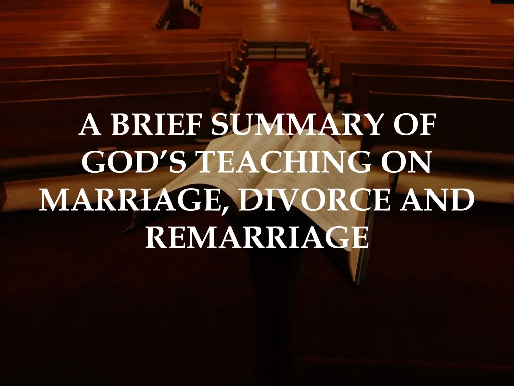 a brief summary of god s teaching on marriage