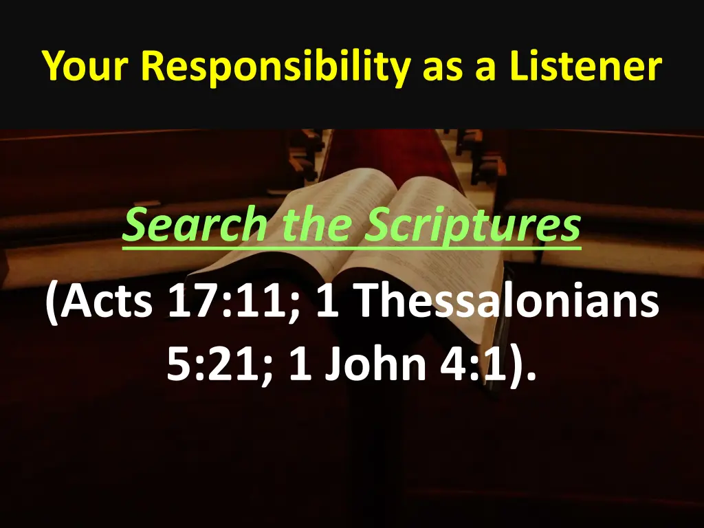 your responsibility as a listener