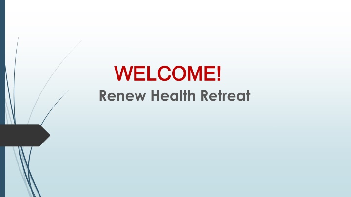 welcome welcome renew health retreat