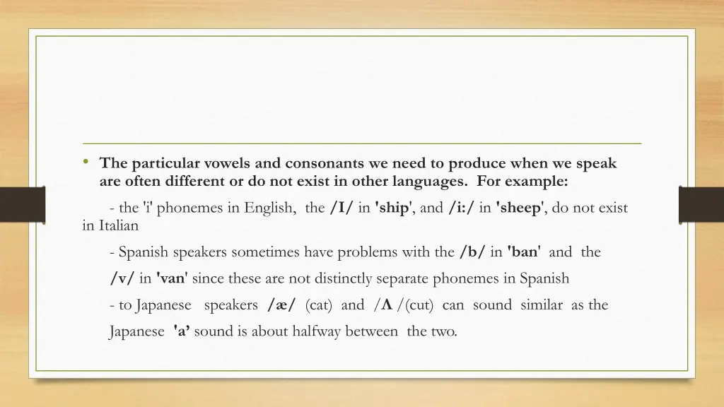 the particular vowels and consonants we need