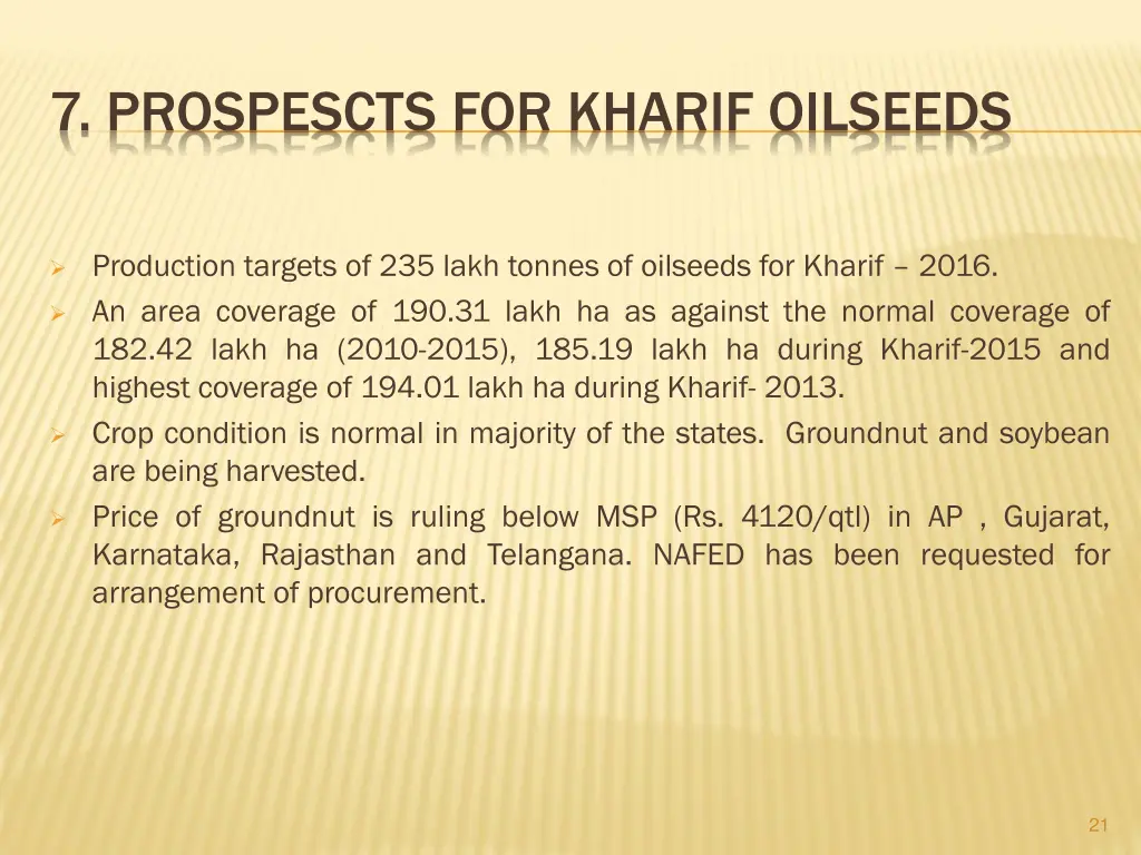 7 prospescts for kharif oilseeds