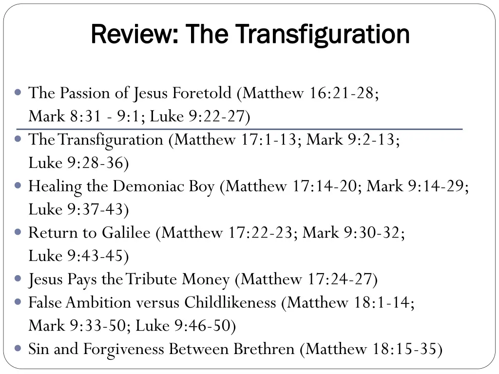 review the transfiguration review