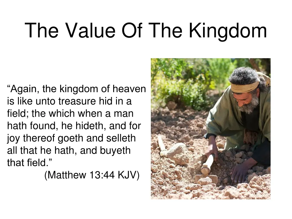 the value of the kingdom