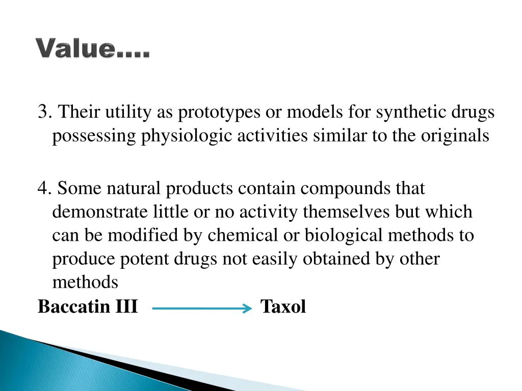 3 their utility as prototypes or models