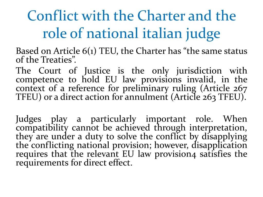 conflict with the charter and the role