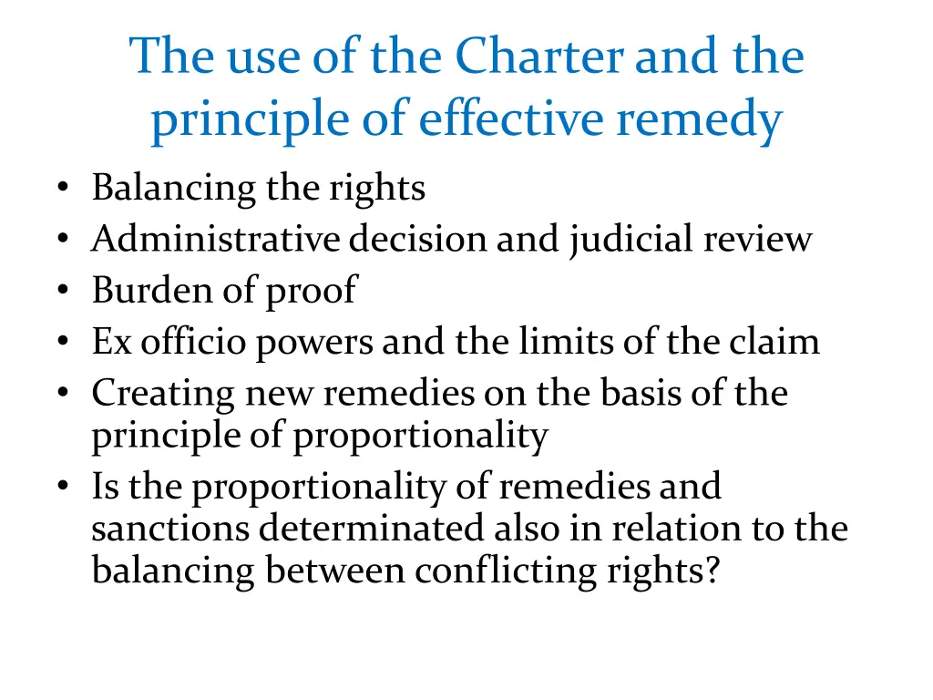 the use of the charter and the principle