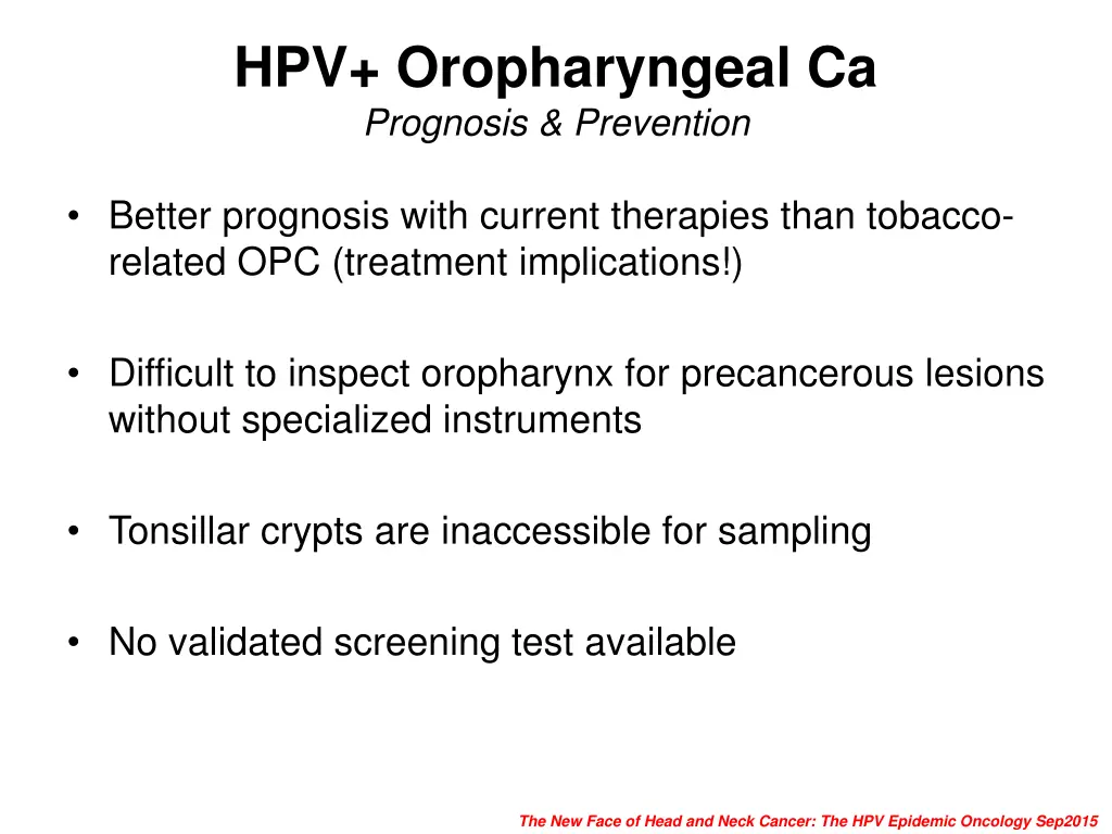 hpv oropharyngeal ca prognosis prevention