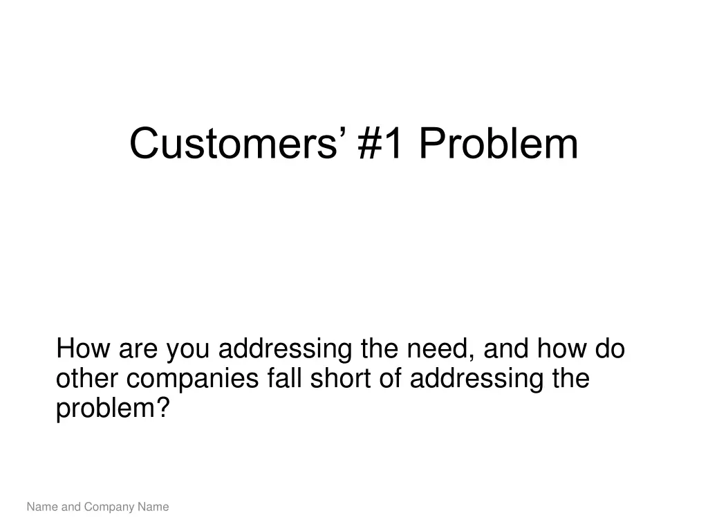 customers 1 problem