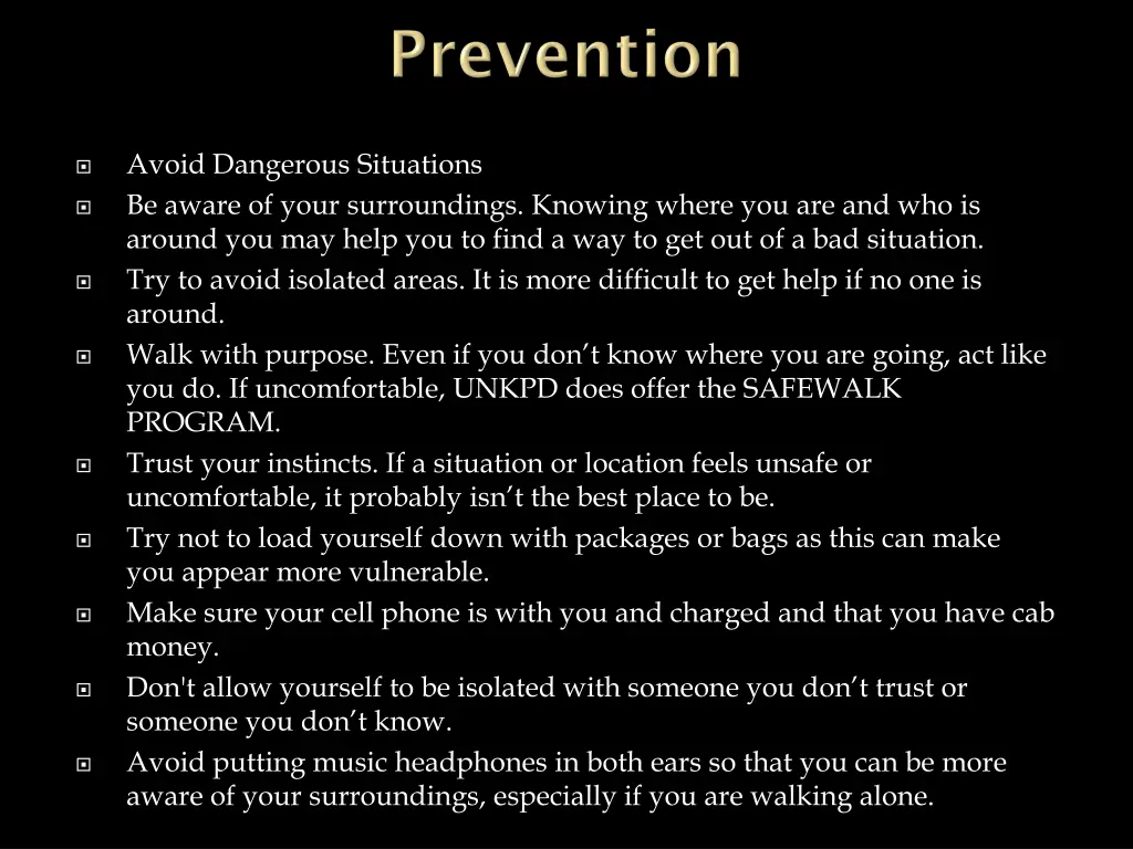 avoid dangerous situations be aware of your