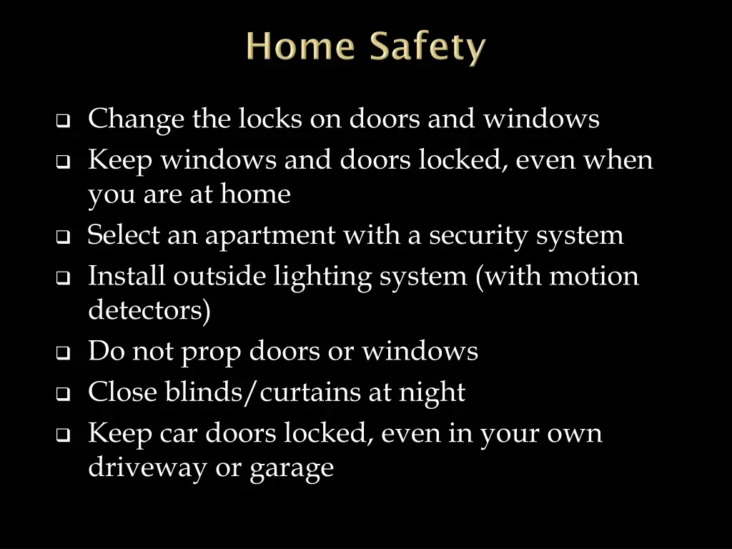 change the locks on doors and windows keep