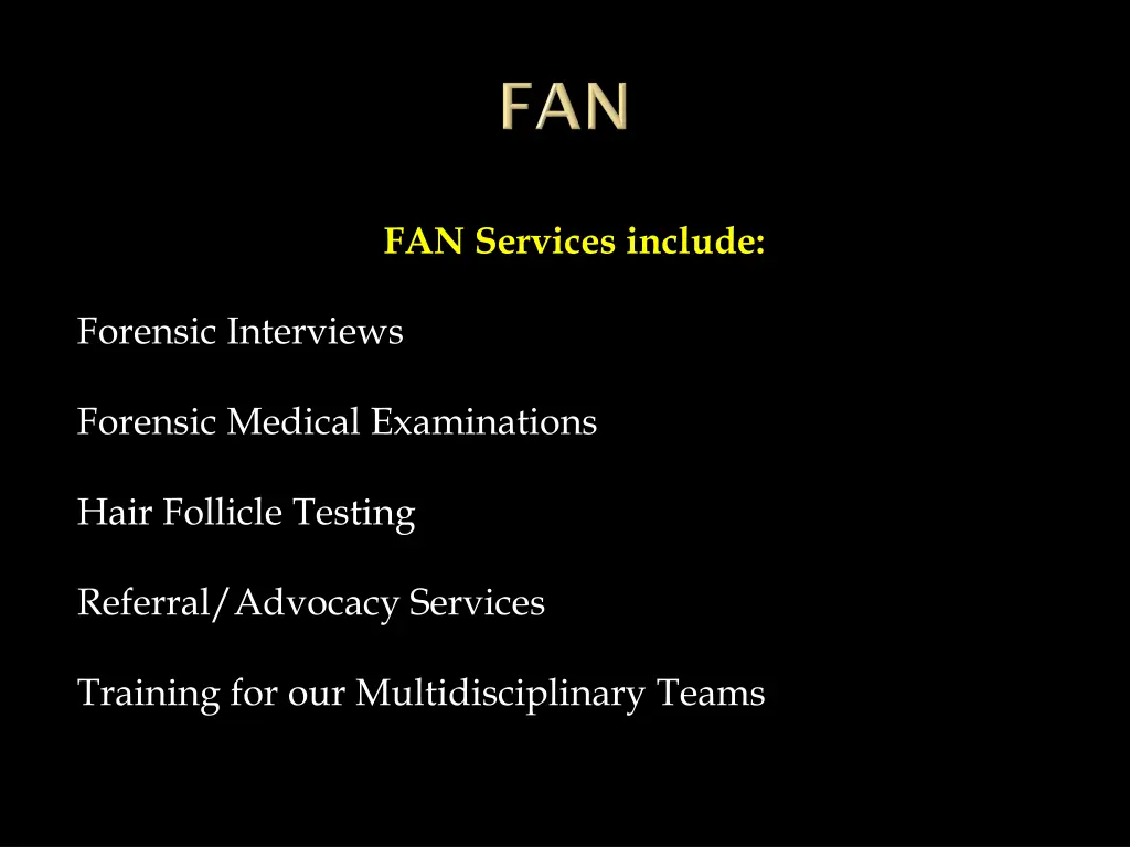 fan services include