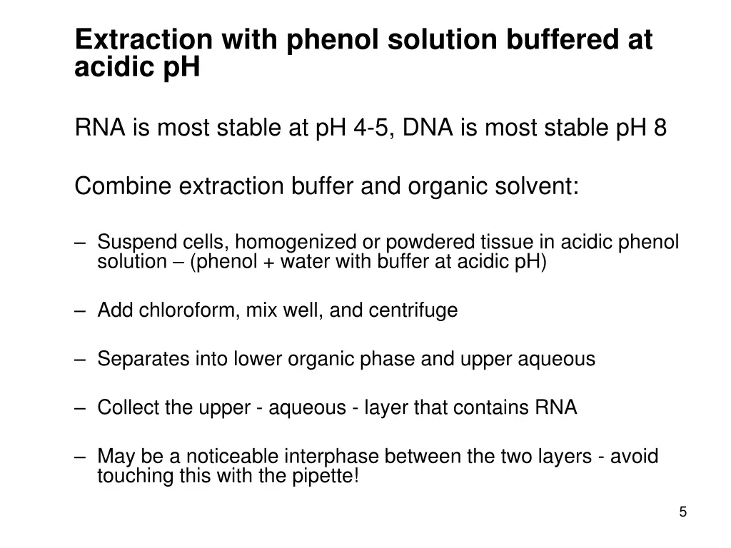 extraction with phenol solution buffered