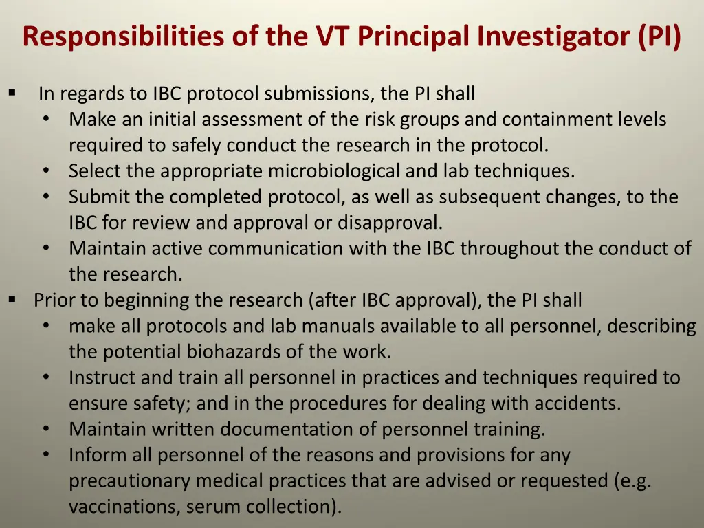 responsibilities of the vt principal investigator